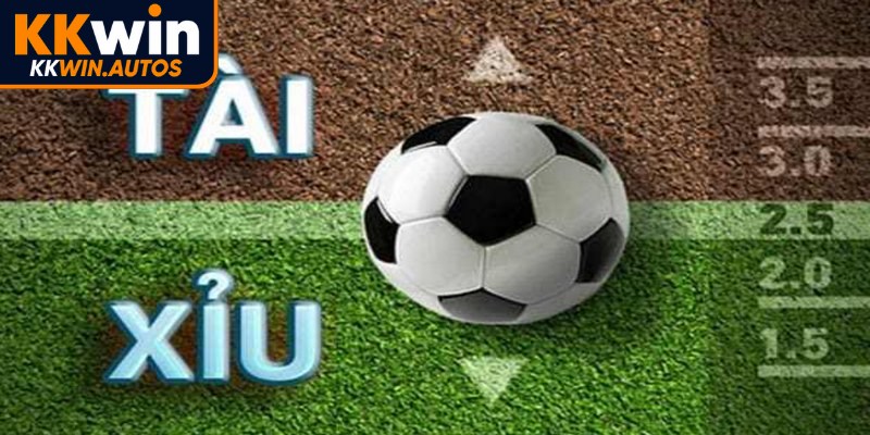 Kèo cược tài xỉu trong bóng đá còn được biết đến là sự lựa chọn hấp dẫn 